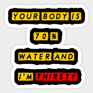 Thirsty Sticker